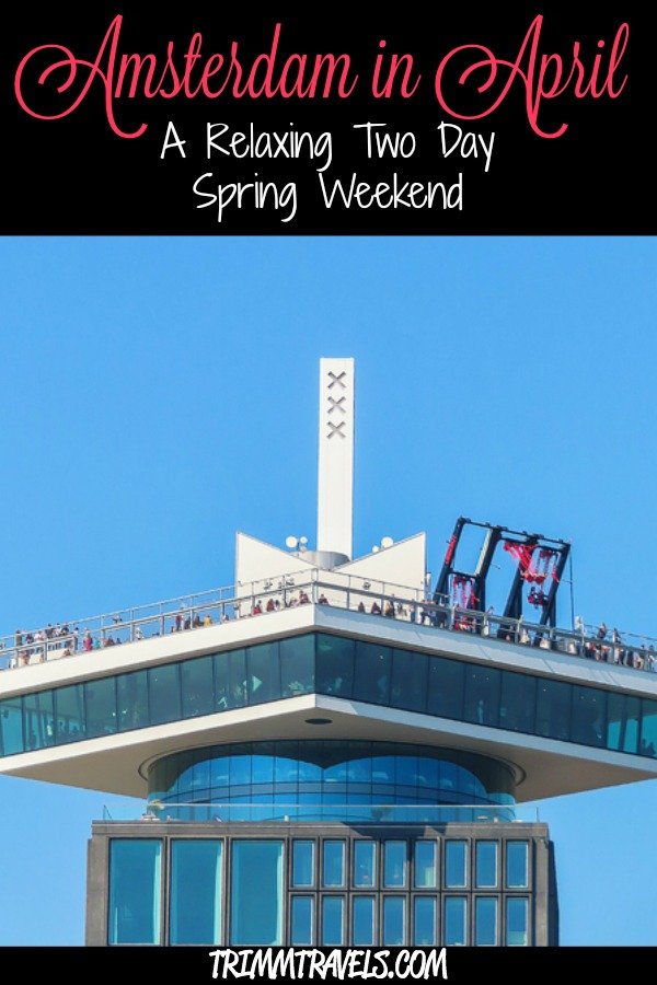 Amsterdam in April. Sounds awesome right? It is! Tulips, canal cruise, great food. I have the perfect relaxing two day spring weekend itinerary for you! #amsterdam #netherlands #holland #spring #april #weekend #itinerary #dutch #travel #destinations #europe