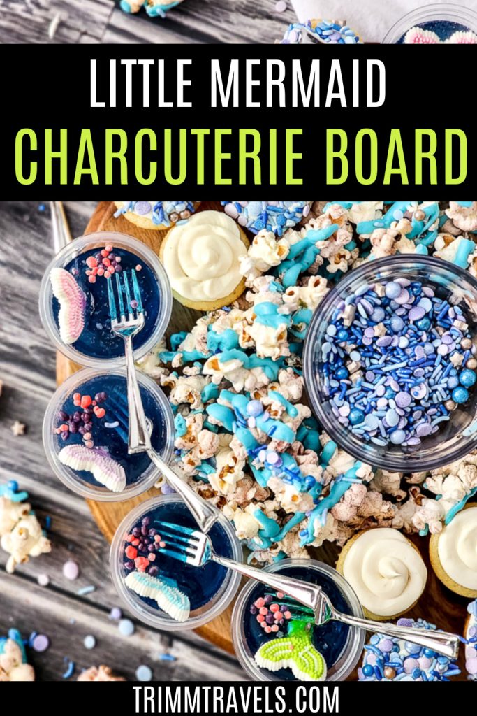 Pinterest graphic with title of post and a cropped shot of the Mermaid Charcuterie Board